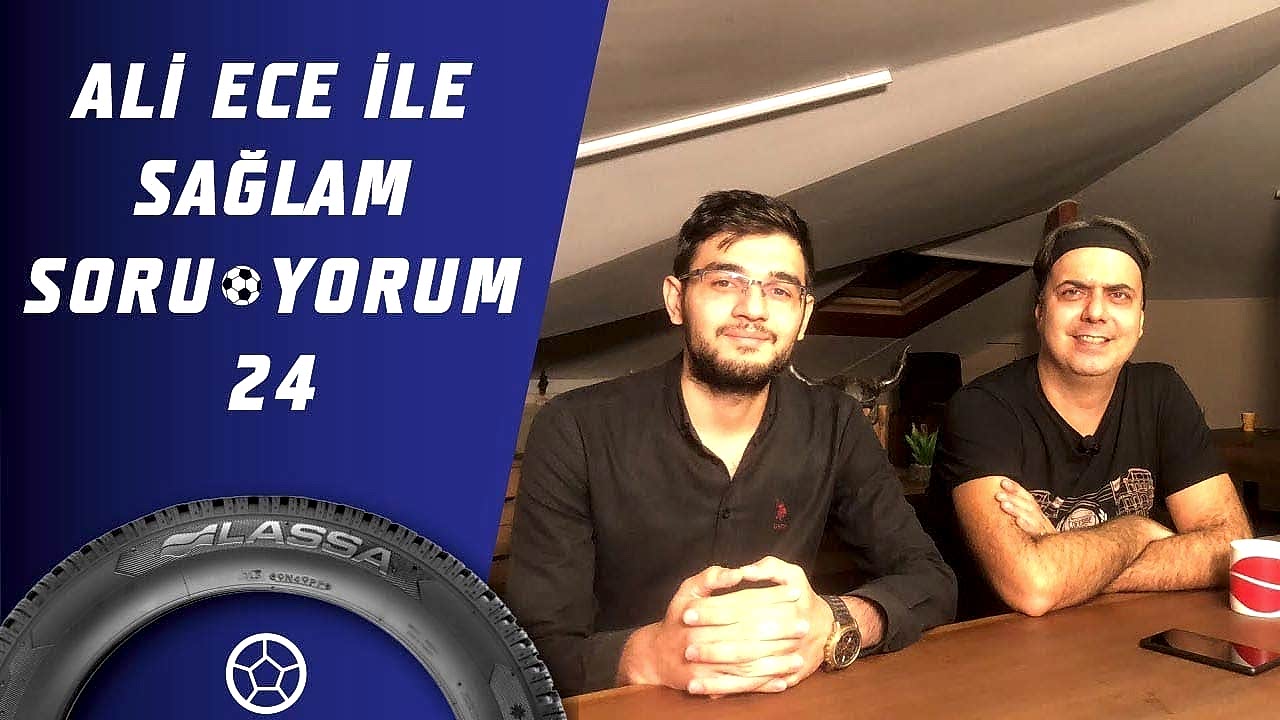 Ali Ece İle Sağlam SoruYorum 24. Bölüm