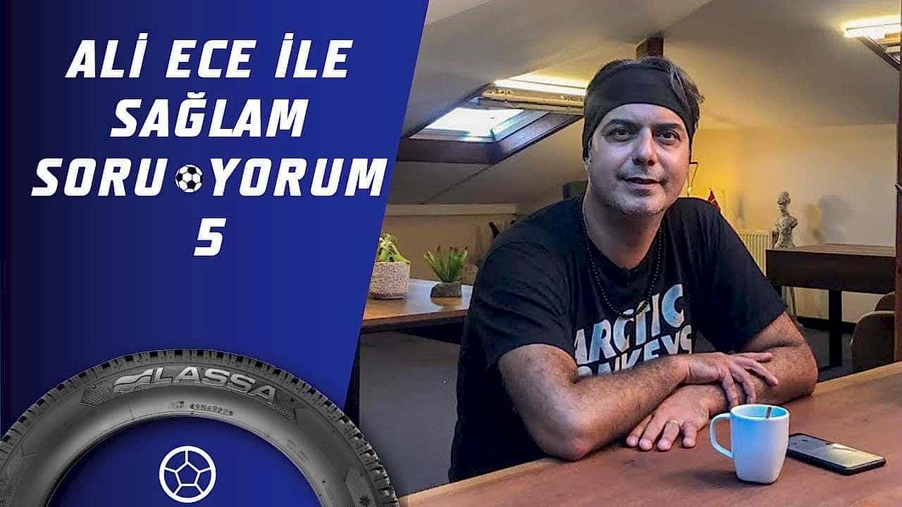 Ali Ece İle Sağlam SoruYorum 5. Bölüm