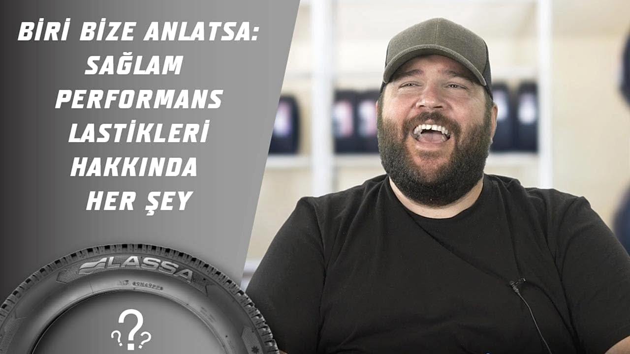 Biri Bize Anlatsa: Sağlam Performans Lastikleri Hakkında Her Şey
