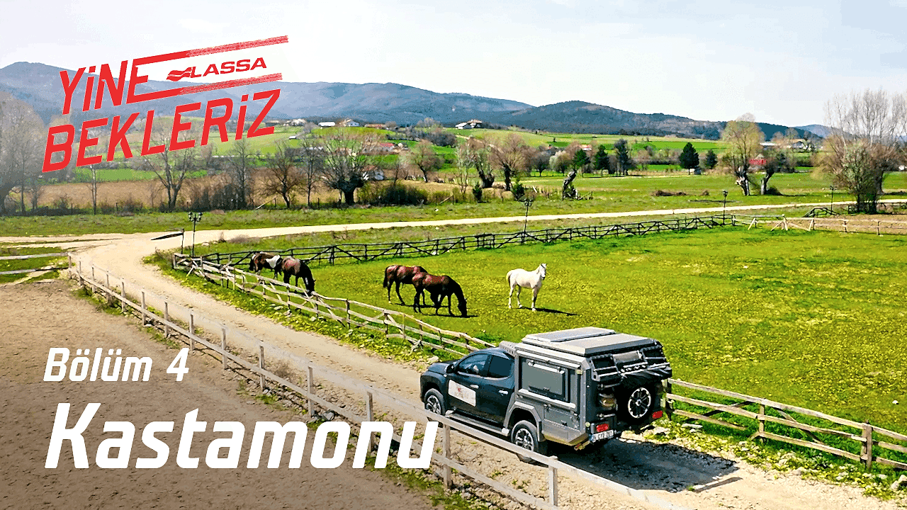 LASSA ile Yine Bekleriz I Hangi bölgede olduğu tartışmalara konu olan Kastamonu I Bölüm 4