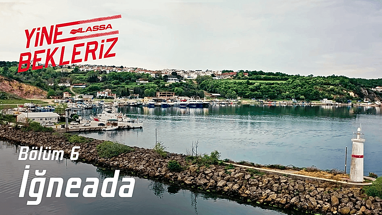 LASSA ile Yine Bekleriz I Ormanlarında Birçok Canlıyı Barındıran İğneada I Bölüm 6