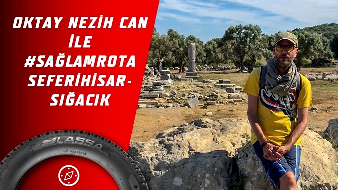 Oktay Nezih Can ile #SağlamRota: Seferihisar - Sığacık