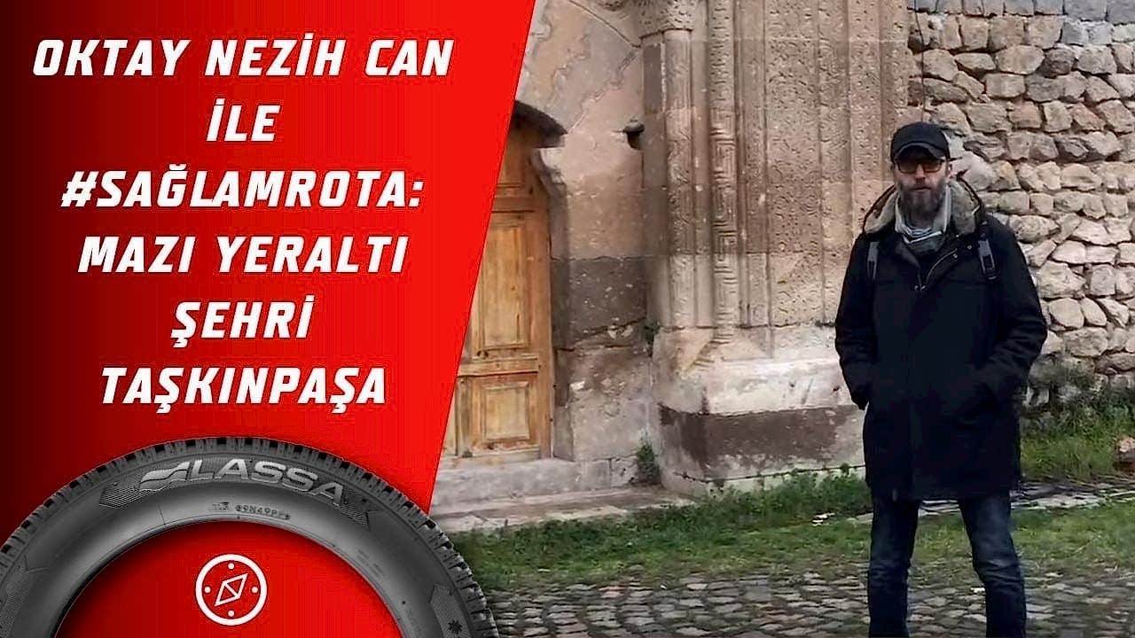 Oktay Nezih Can ile #SağlamRota: Mazı Yeraltı Şehri-Taşkınpaşa